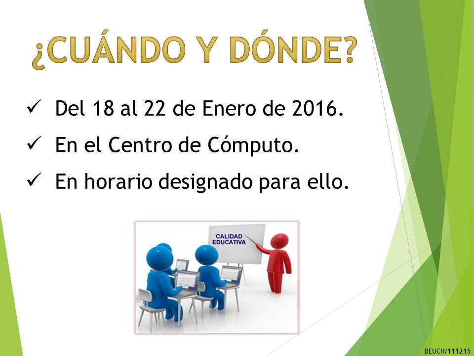 ¿CUÁNDO Y DÓNDE Del 18 al 22 de Enero de 2016.