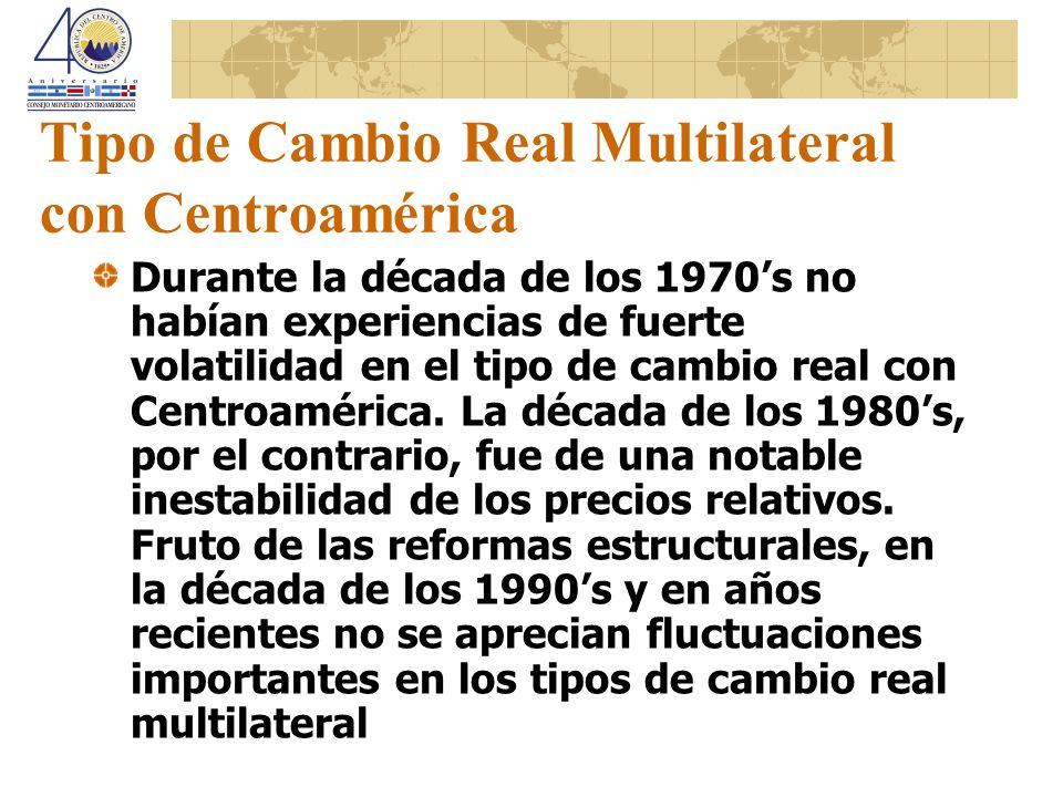 Tipo de Cambio Real Multilateral con Centroamérica