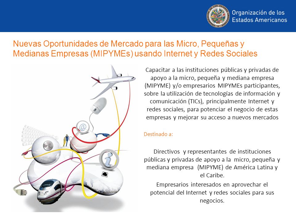 Nuevas Oportunidades de Mercado para las Micro, Pequeñas y Medianas Empresas (MIPYMEs) usando Internet y Redes Sociales