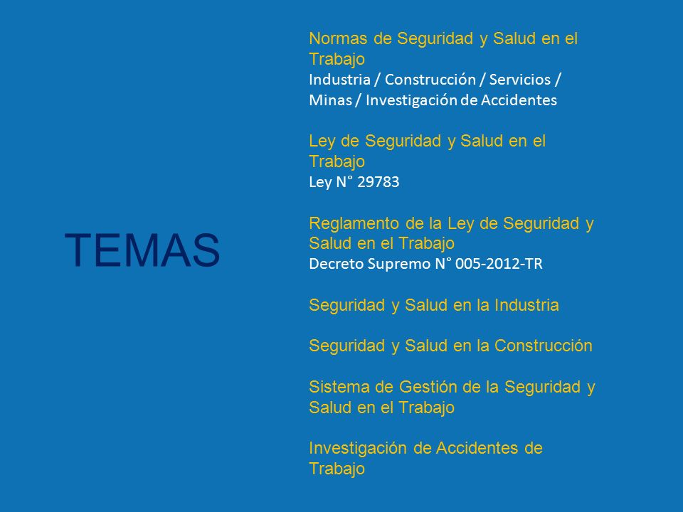 TEMAS Normas de Seguridad y Salud en el Trabajo
