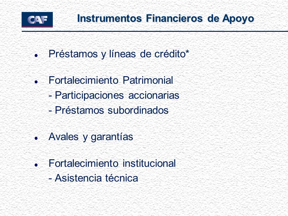 Instrumentos Financieros de Apoyo