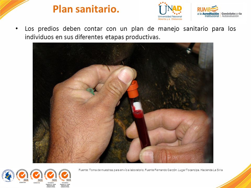 Plan sanitario. Los predios deben contar con un plan de manejo sanitario para los individuos en sus diferentes etapas productivas.