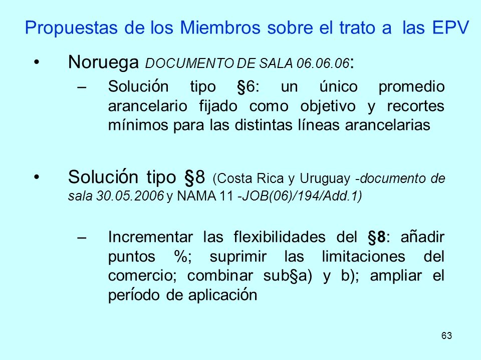 Propuestas de los Miembros sobre el trato a las EPV