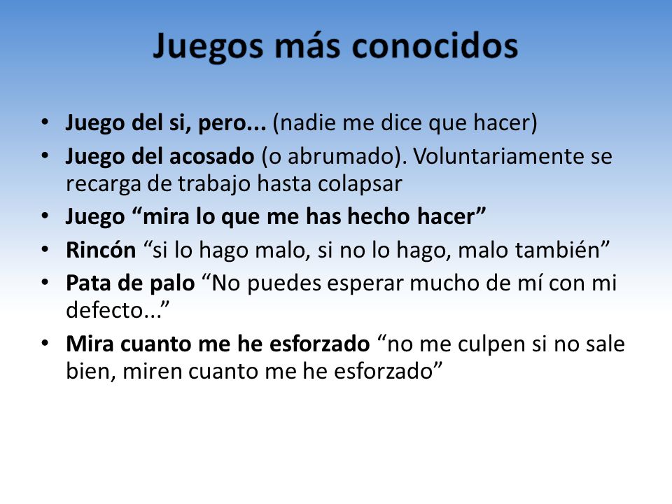 Juegos más conocidos Juego del si, pero... (nadie me dice que hacer)