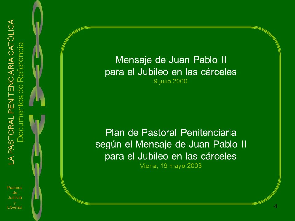 Mensaje de Juan Pablo II para el Jubileo en las cárceles