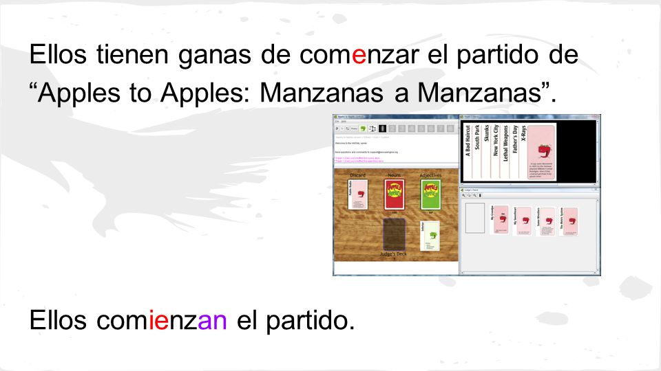 Ellos tienen ganas de comenzar el partido de Apples to Apples: Manzanas a Manzanas .