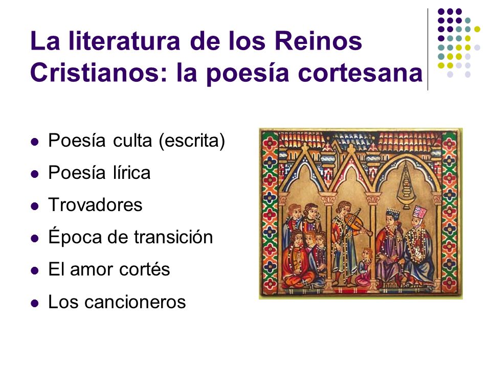 La literatura de los Reinos Cristianos: la poesía cortesana