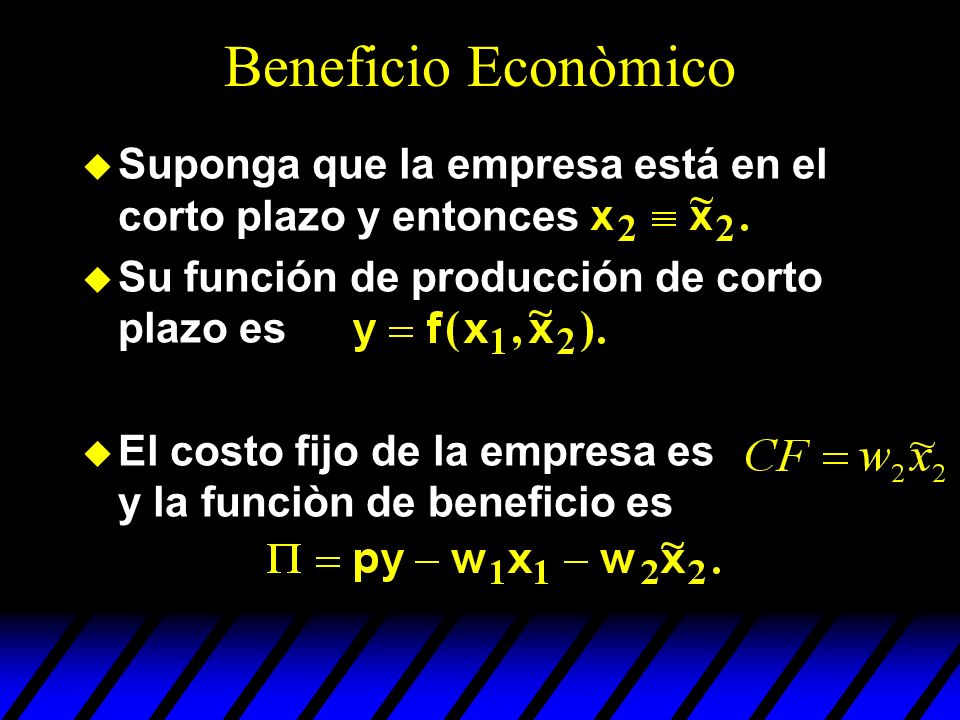 Beneficio Econòmico Suponga que la empresa está en el corto plazo y entonces. Su función de producción de corto plazo es.