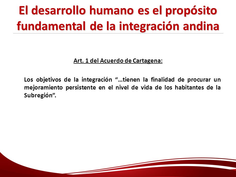 Art. 1 del Acuerdo de Cartagena: