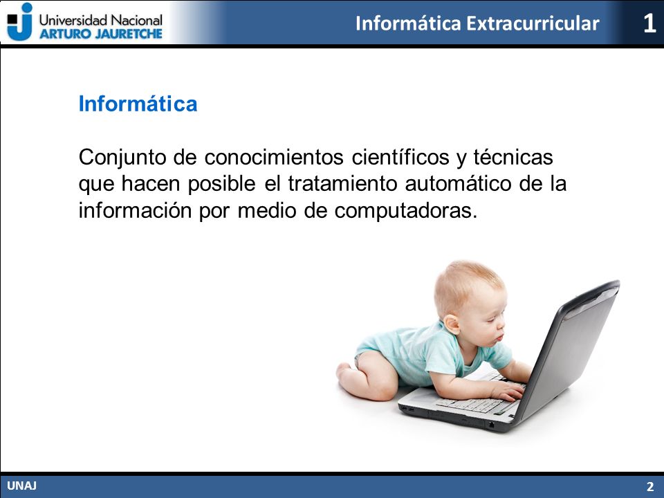 Informática Conjunto de conocimientos científicos y técnicas que hacen posible el tratamiento automático de la información por medio de computadoras.