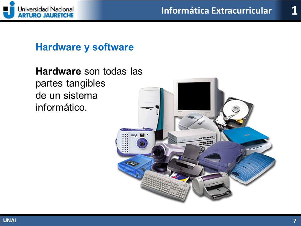 Hardware y software Hardware son todas las partes tangibles de un sistema informático.