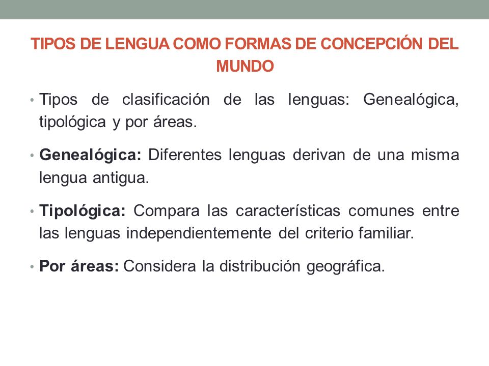 TIPOS DE LENGUA COMO FORMAS DE CONCEPCIÓN DEL MUNDO