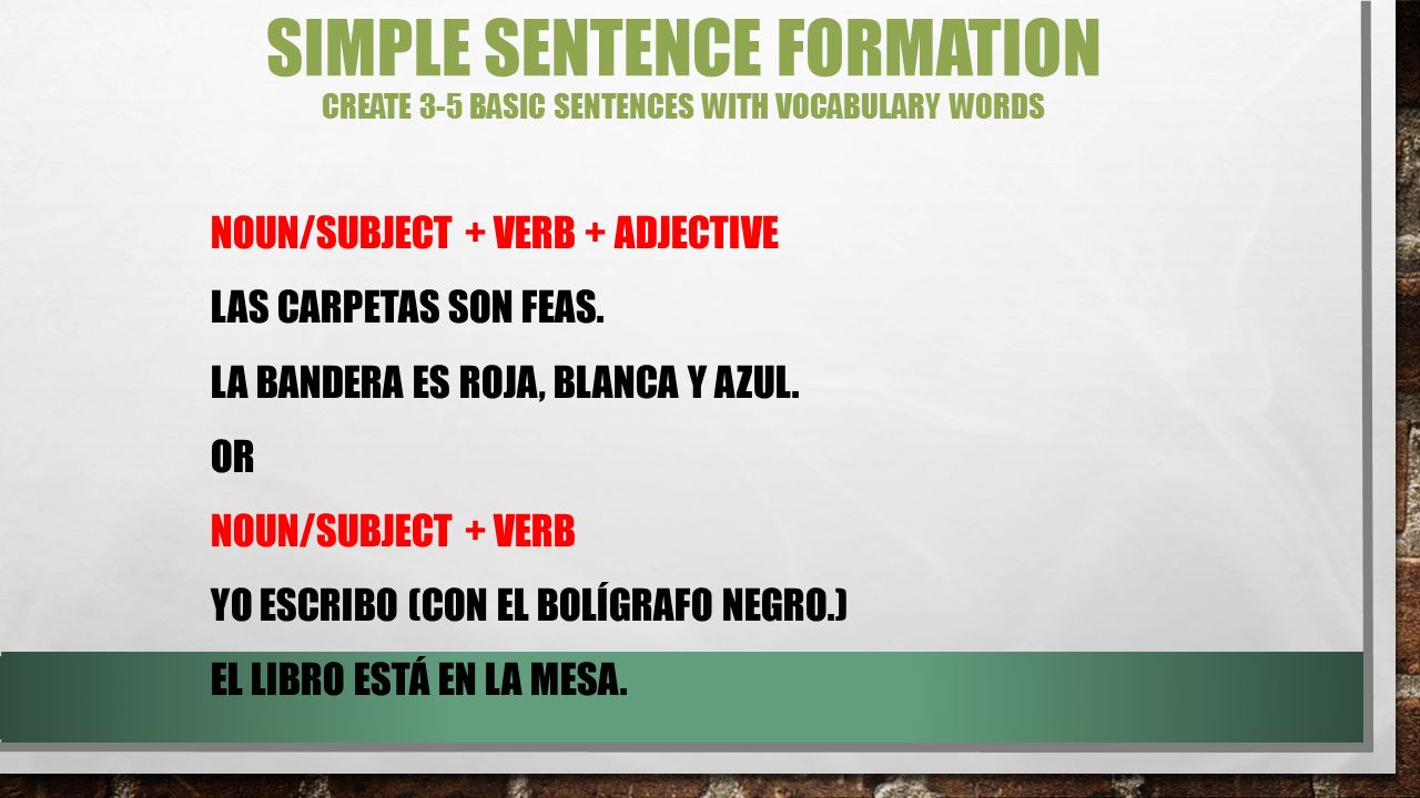 Simple Sentence Formation Create 3-5 basic sentences with vocabulary words