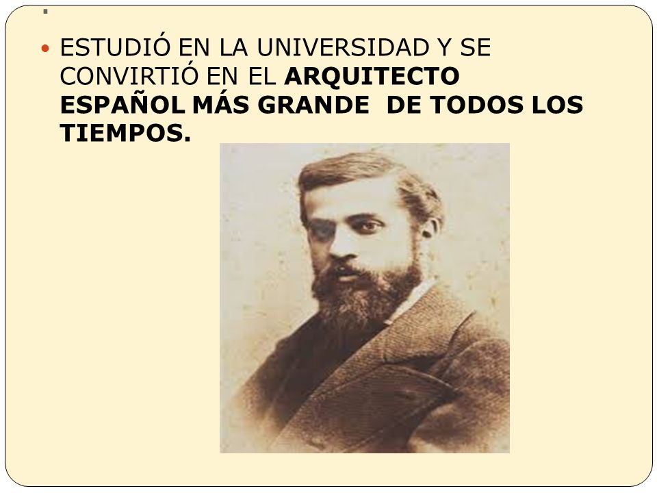 . ESTUDIÓ EN LA UNIVERSIDAD Y SE CONVIRTIÓ EN EL ARQUITECTO ESPAÑOL MÁS GRANDE DE TODOS LOS TIEMPOS.