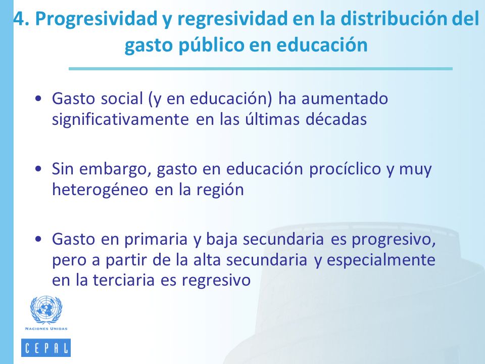 4. Progresividad y regresividad en la distribución del gasto público en educación