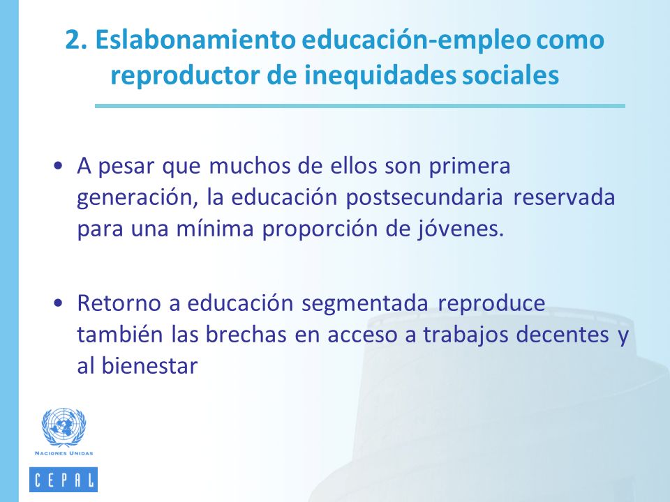 2. Eslabonamiento educación-empleo como reproductor de inequidades sociales