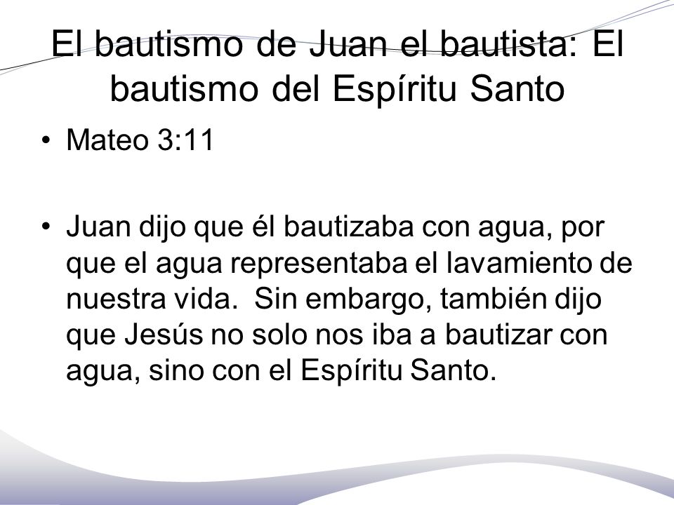 El bautismo de Juan el bautista: El bautismo del Espíritu Santo