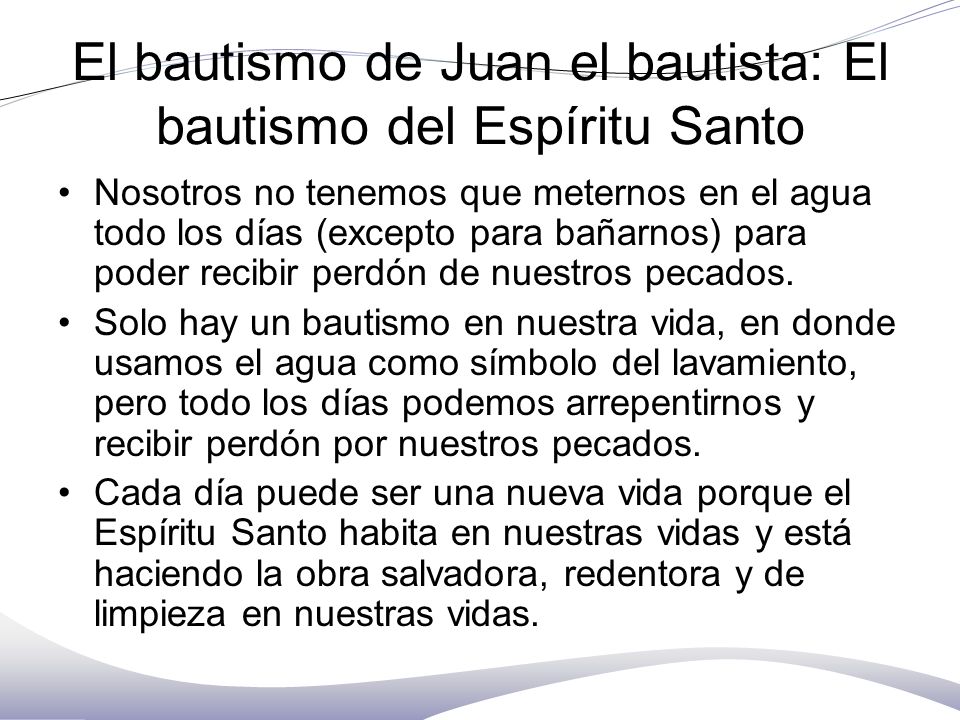 El bautismo de Juan el bautista: El bautismo del Espíritu Santo