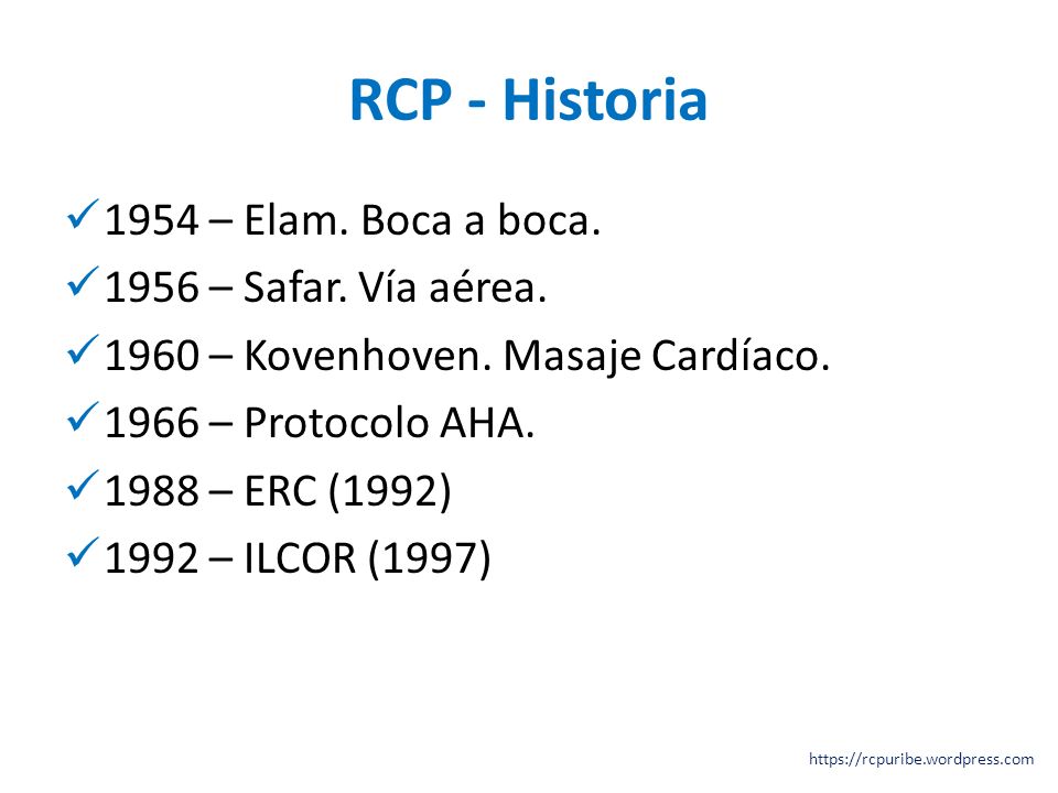 RCP - Historia 1954 – Elam. Boca a boca – Safar. Vía aérea.