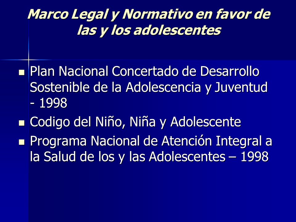 Marco Legal y Normativo en favor de las y los adolescentes