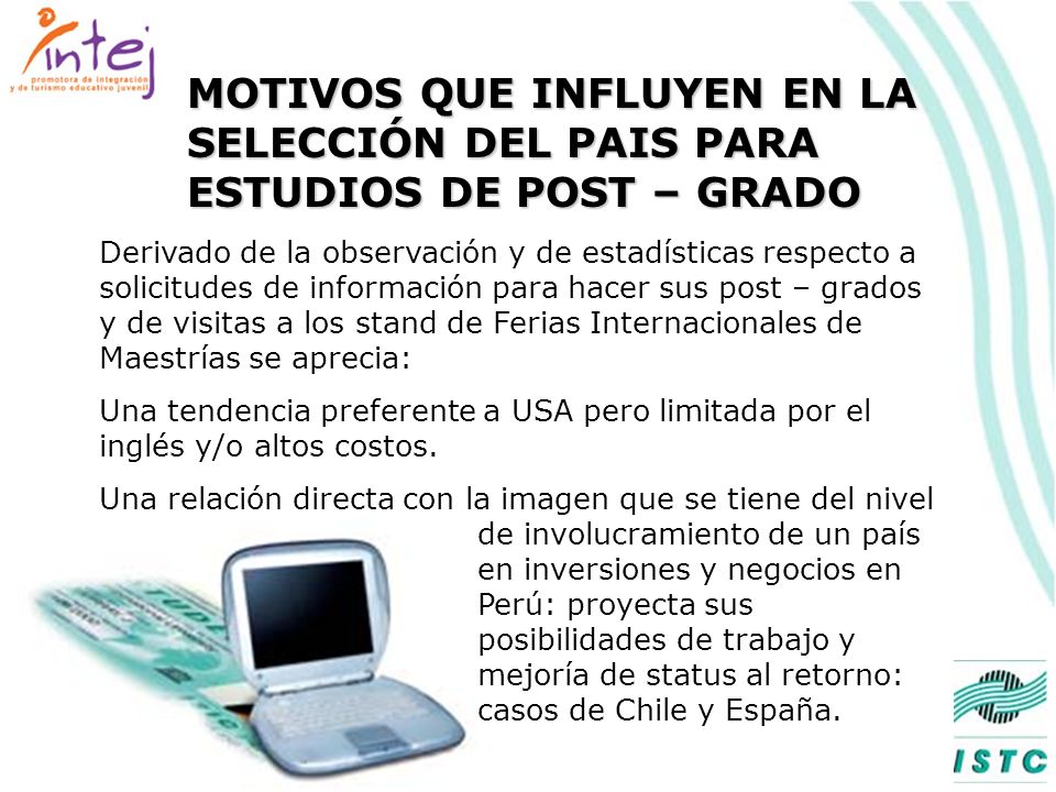MOTIVOS QUE INFLUYEN EN LA SELECCIÓN DEL PAIS PARA ESTUDIOS DE POST – GRADO