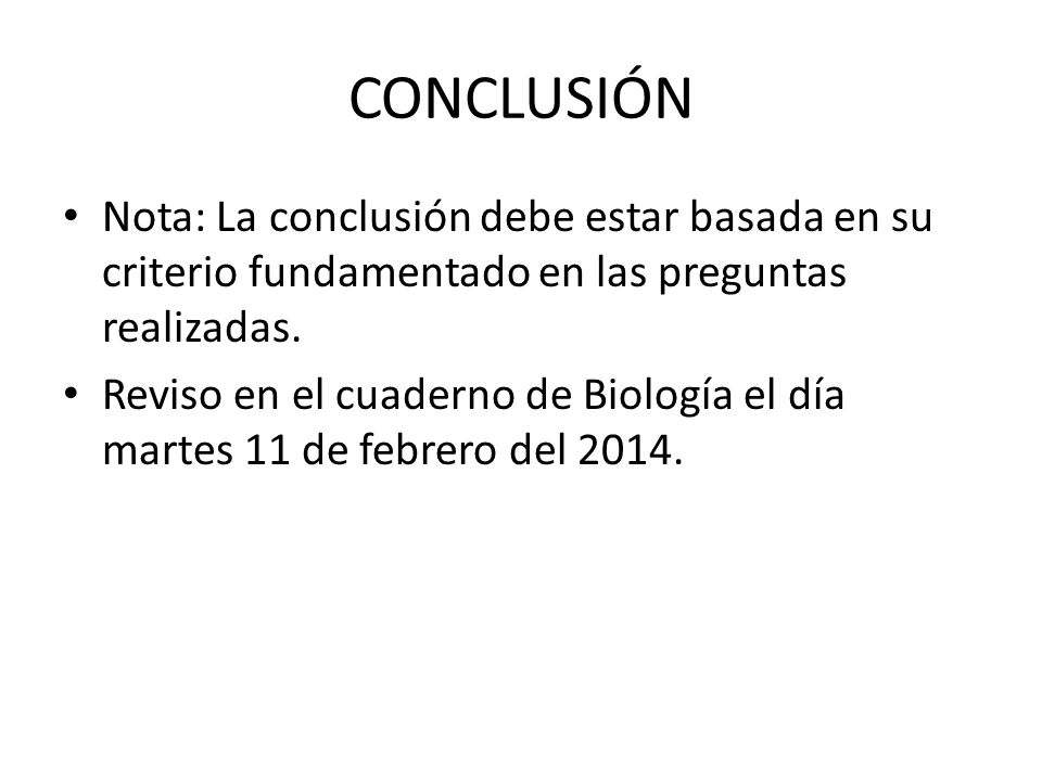 CONCLUSIÓN Nota: La conclusión debe estar basada en su criterio fundamentado en las preguntas realizadas.