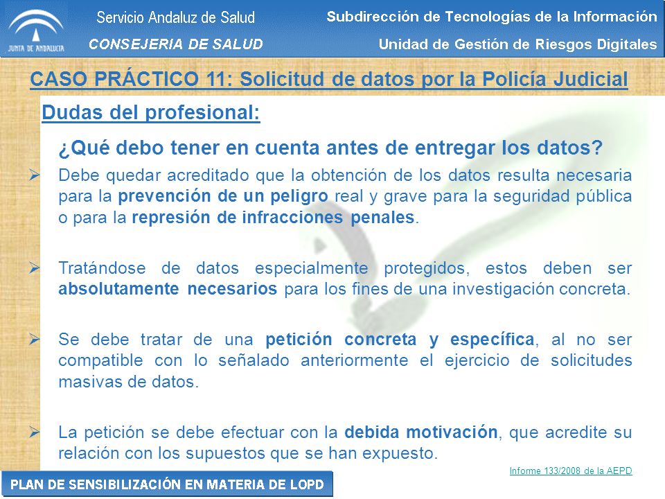 CASO PRÁCTICO 11: Solicitud de datos por la Policía Judicial