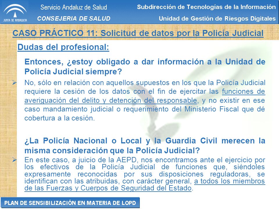 CASO PRÁCTICO 11: Solicitud de datos por la Policía Judicial