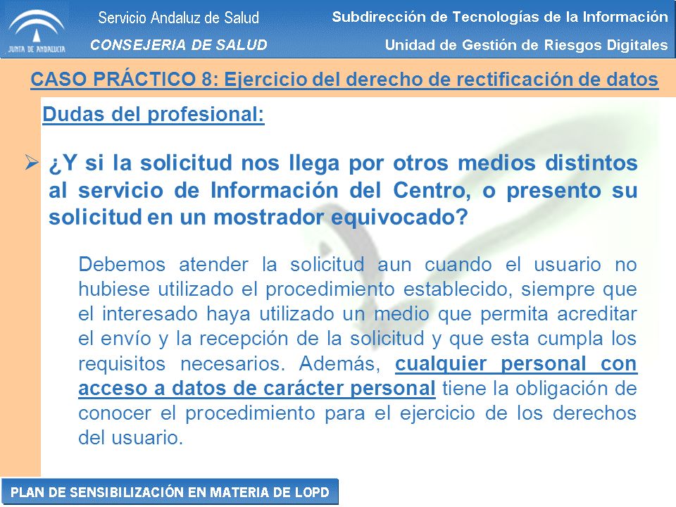CASO PRÁCTICO 8: Ejercicio del derecho de rectificación de datos