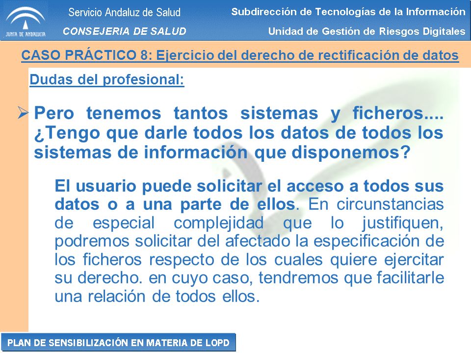 CASO PRÁCTICO 8: Ejercicio del derecho de rectificación de datos