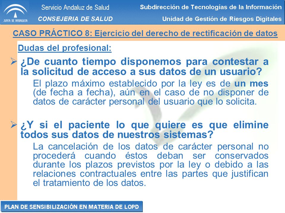 CASO PRÁCTICO 8: Ejercicio del derecho de rectificación de datos