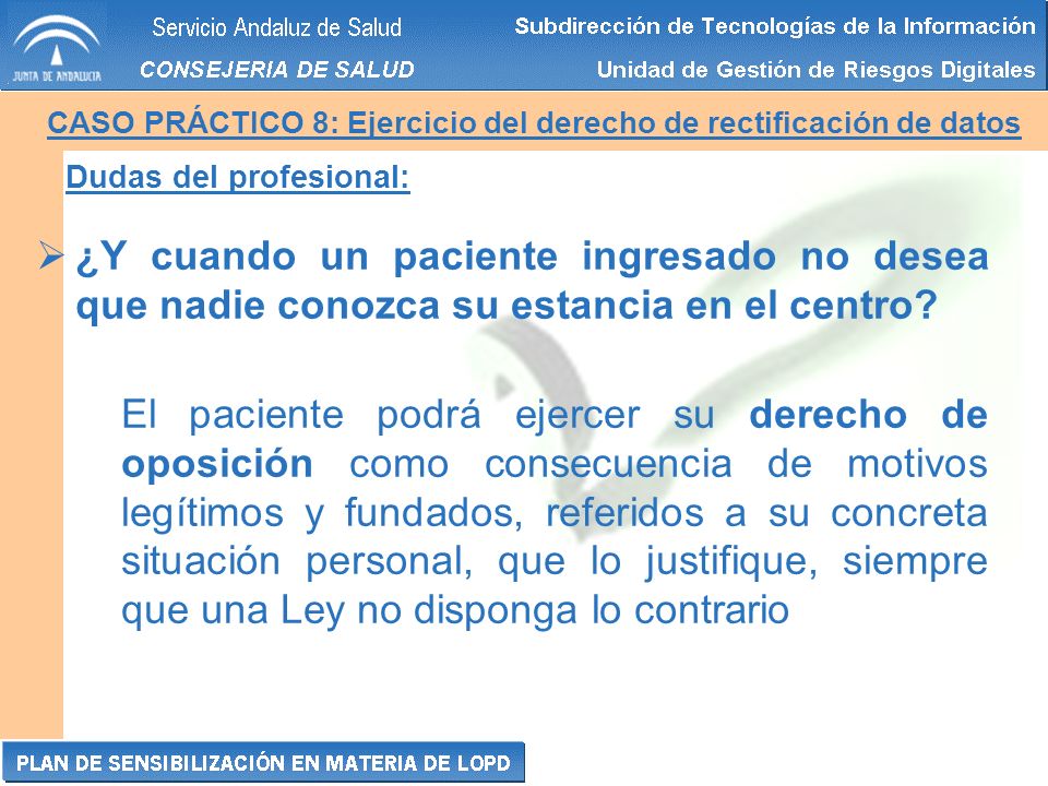 CASO PRÁCTICO 8: Ejercicio del derecho de rectificación de datos
