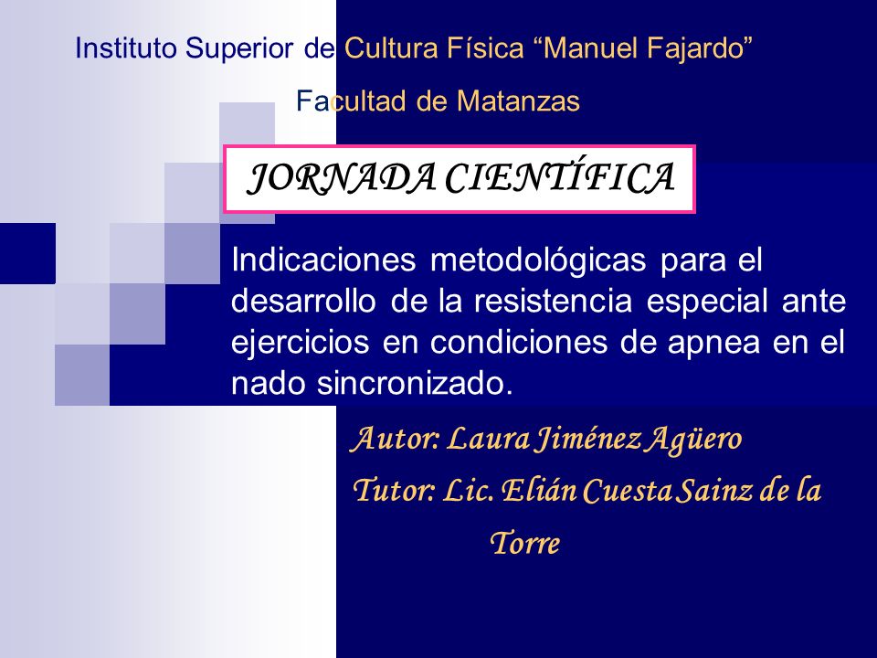 Autor: Laura Jiménez Agüero Tutor: Lic. Elián Cuesta Sainz de la Torre
