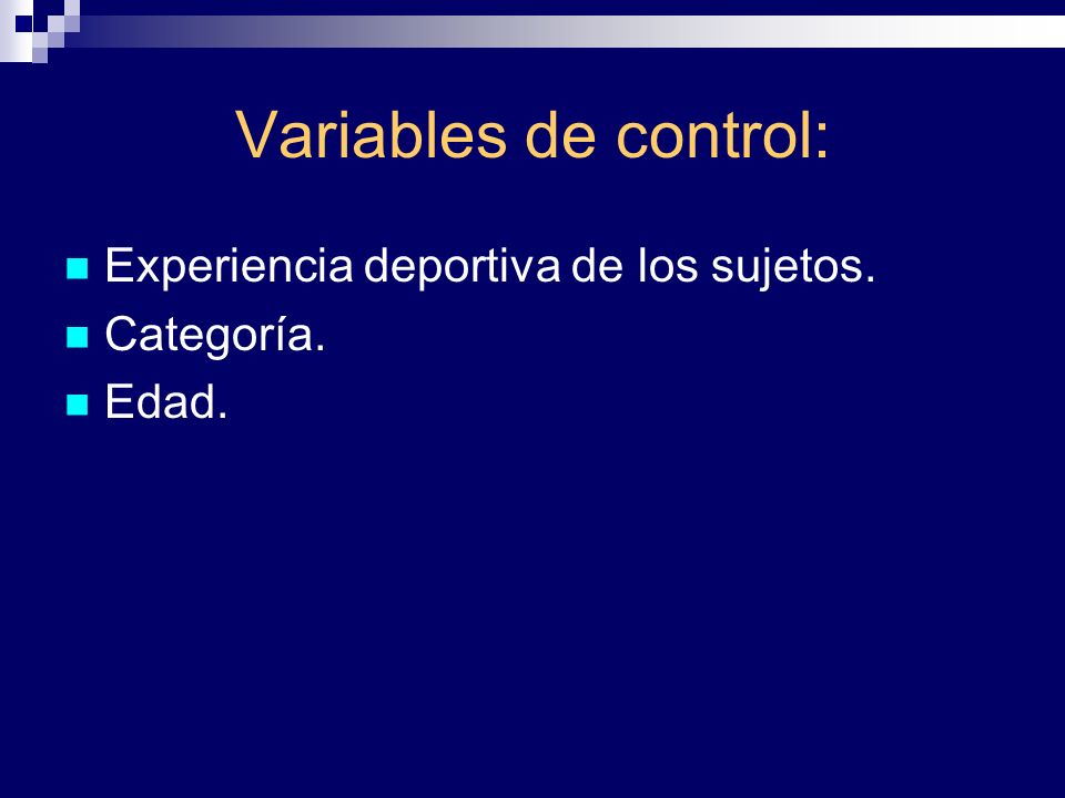 Variables de control: Experiencia deportiva de los sujetos. Categoría.