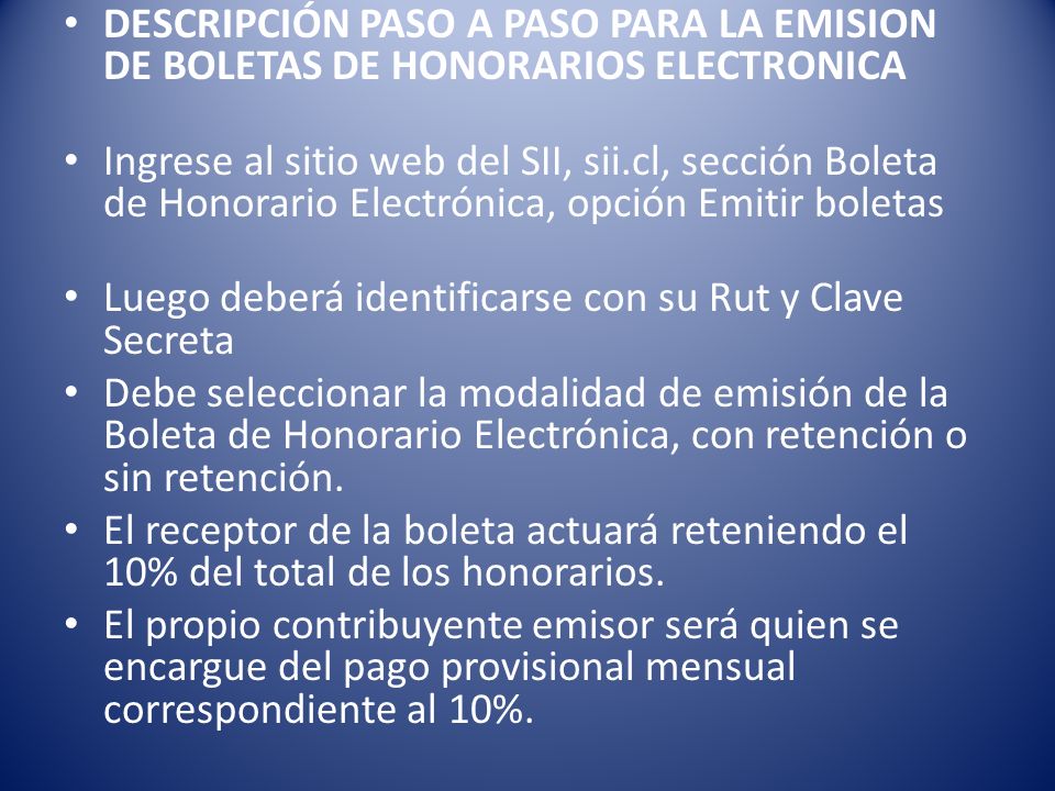 DESCRIPCIÓN PASO A PASO PARA LA EMISION DE BOLETAS DE HONORARIOS ELECTRONICA