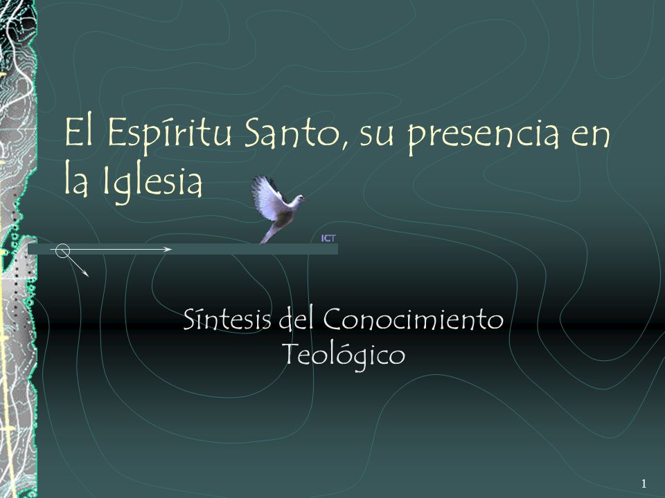 El Espíritu Santo, su presencia en la Iglesia