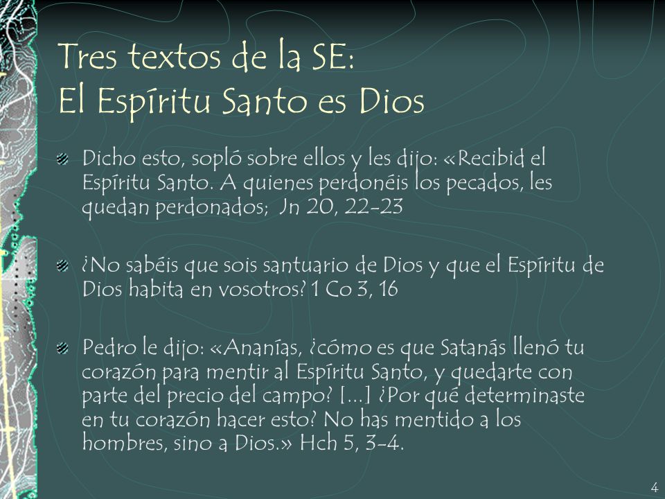 Tres textos de la SE: El Espíritu Santo es Dios