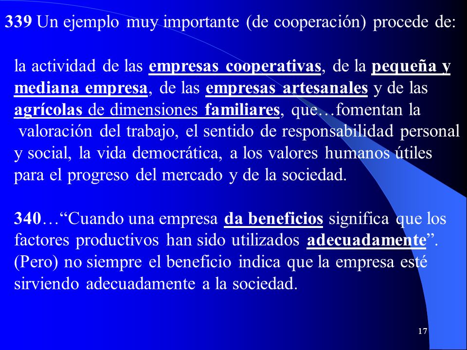 339 Un ejemplo muy importante (de cooperación) procede de: