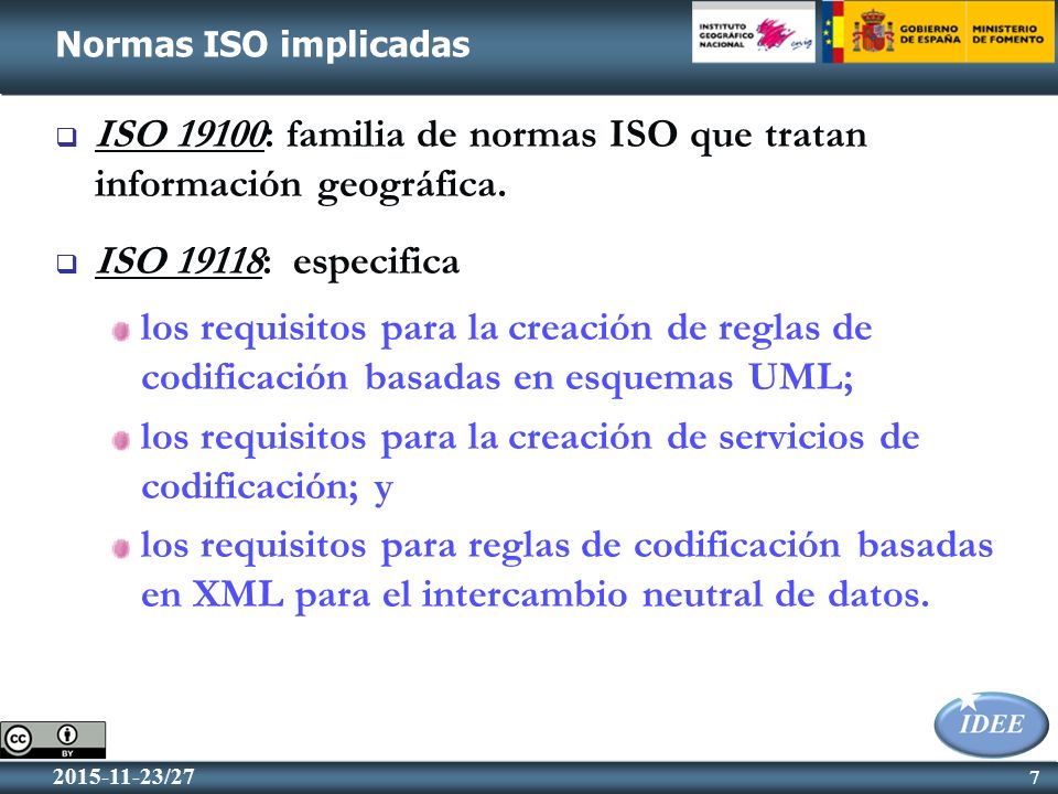 ISO 19100: familia de normas ISO que tratan información geográfica.