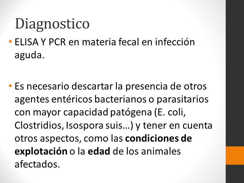 Diagnostico ELISA Y PCR en materia fecal en infección aguda.