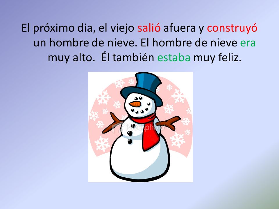 El próximo dia, el viejo salió afuera y construyó un hombre de nieve