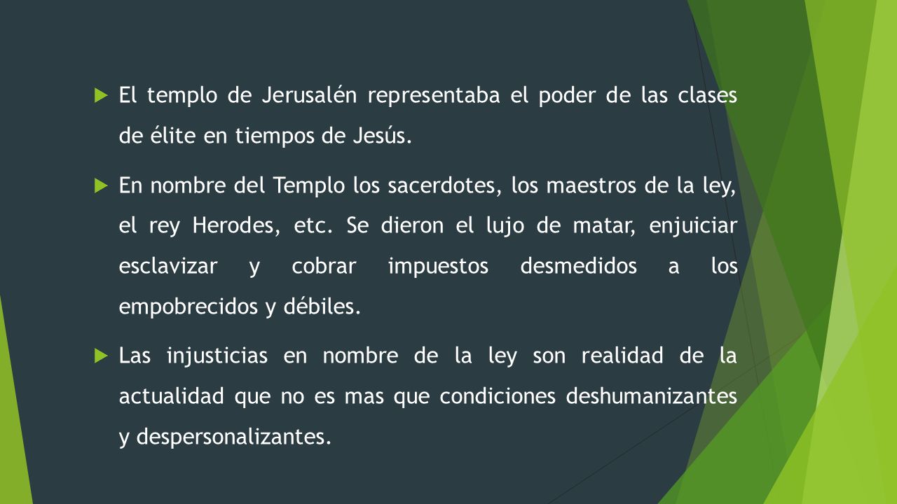 El templo de Jerusalén representaba el poder de las clases de élite en tiempos de Jesús.