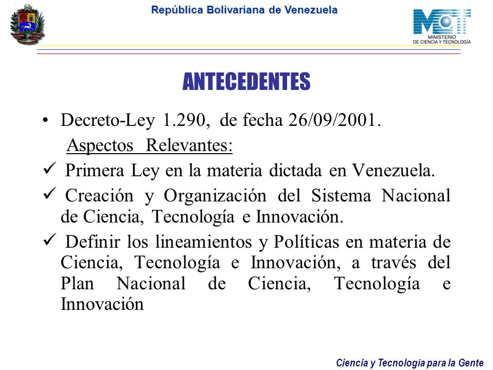 ANTECEDENTES Decreto-Ley 1.290, de fecha 26/09/2001.