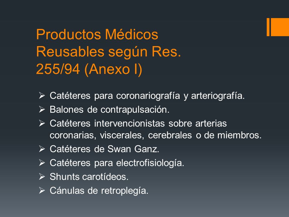 Productos Médicos Reusables según Res. 255/94 (Anexo I)