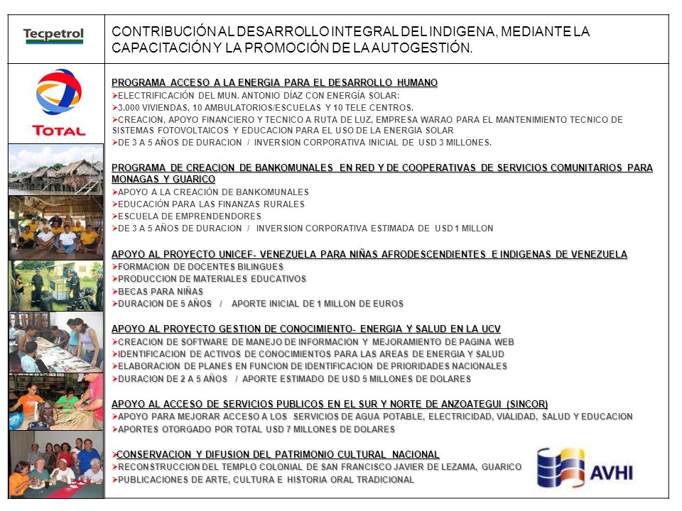 CONTRIBUCIÓN AL DESARROLLO INTEGRAL DEL INDIGENA, MEDIANTE LA CAPACITACIÓN Y LA PROMOCIÓN DE LA AUTOGESTIÓN.
