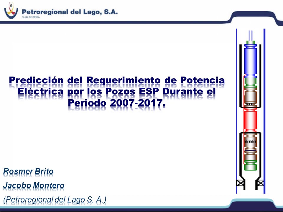 Predicción del Requerimiento de Potencia Eléctrica por los Pozos ESP Durante el Periodo