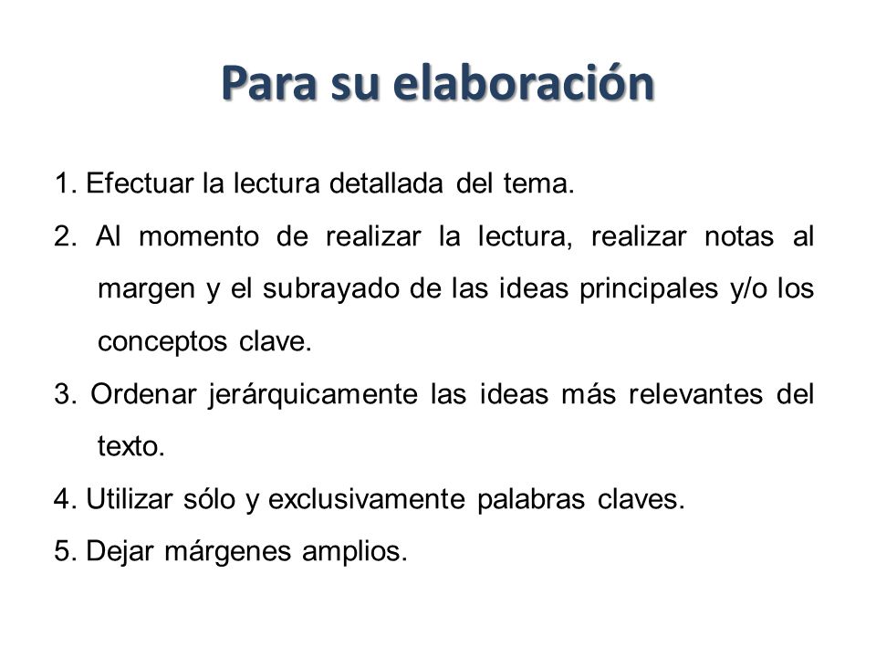 Para su elaboración 1. Efectuar la lectura detallada del tema.