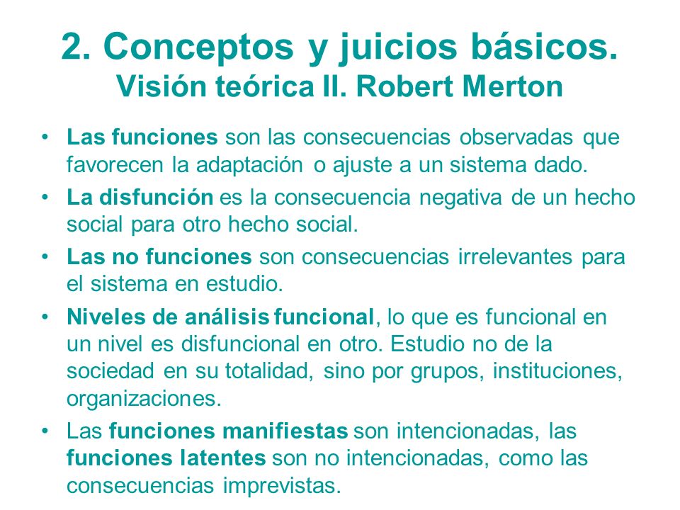 2. Conceptos y juicios básicos. Visión teórica II. Robert Merton