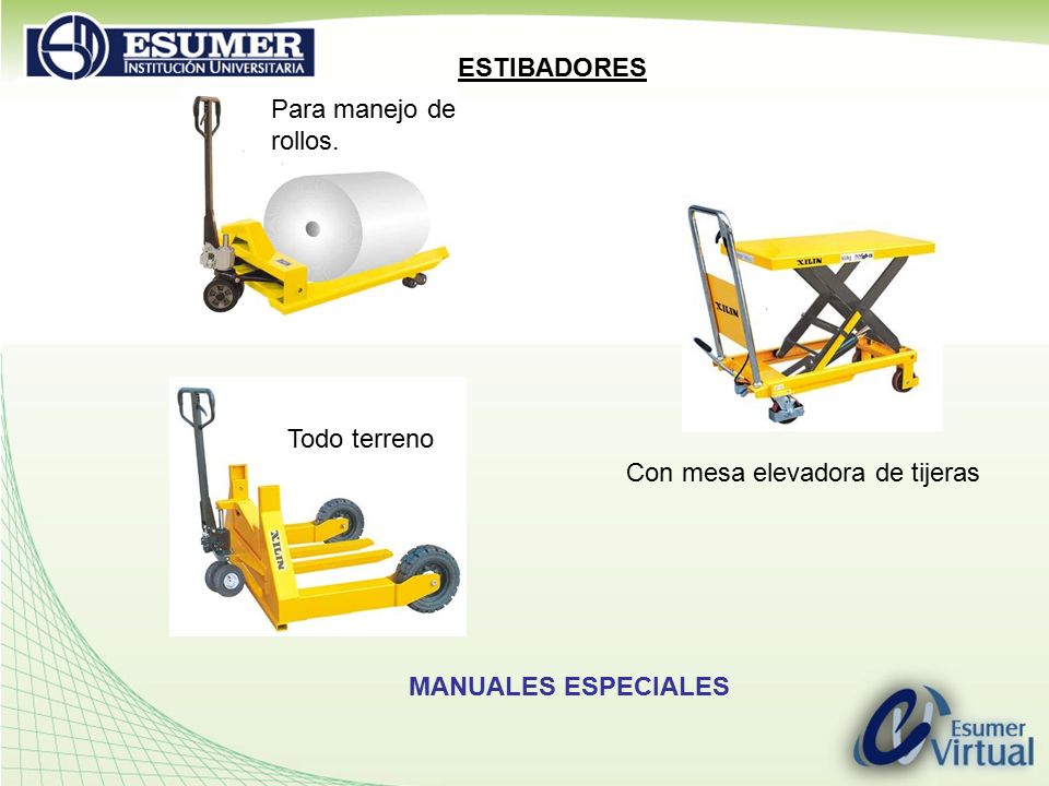 ESTIBADORES Para manejo de rollos. Todo terreno Con mesa elevadora de tijeras MANUALES ESPECIALES