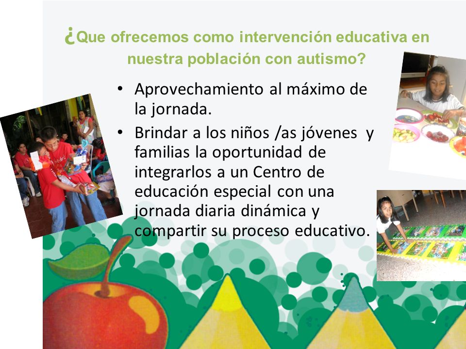 ¿Que ofrecemos como intervención educativa en nuestra población con autismo